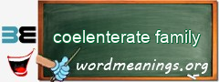 WordMeaning blackboard for coelenterate family